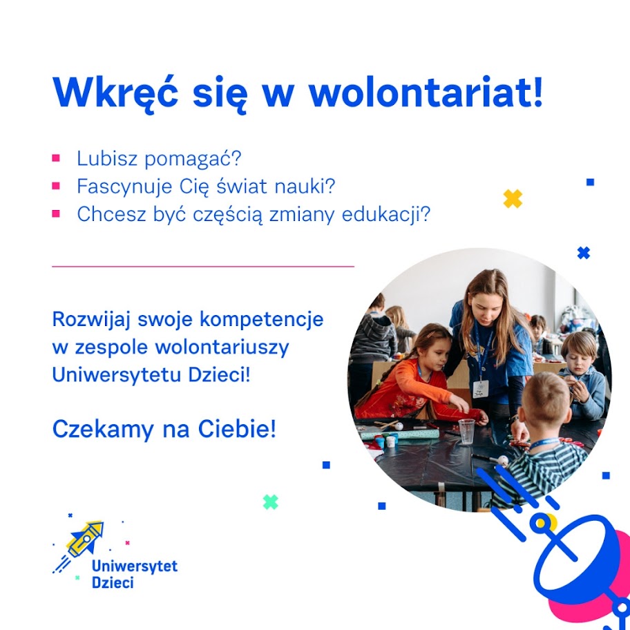 Zmieniaj świat dzieci na lepszy! Wolontariat w Fundacji Uniwersytet Dzieci